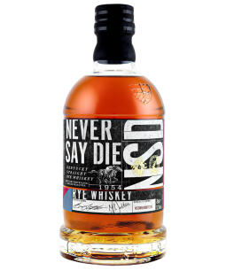 Never Say Die Small Batch Rye